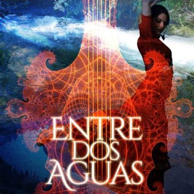 Entre Dos Aguas - melancholijna melodia flamenco z energetycznym rytmem palmas